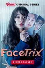 Nonton Film Seri Indo Facetrix (2021) Full Movie | http://100.42.186.71/